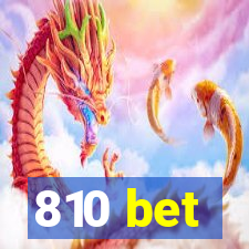 810 bet